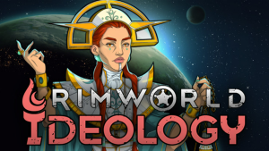 RimWorld - Ideology DLC