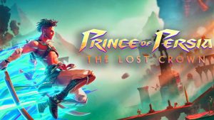 Prince of Persia The Lost Crown Ubisoft Connect