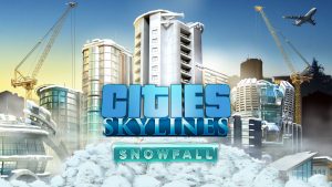 Cities: Skylines - Snowfall